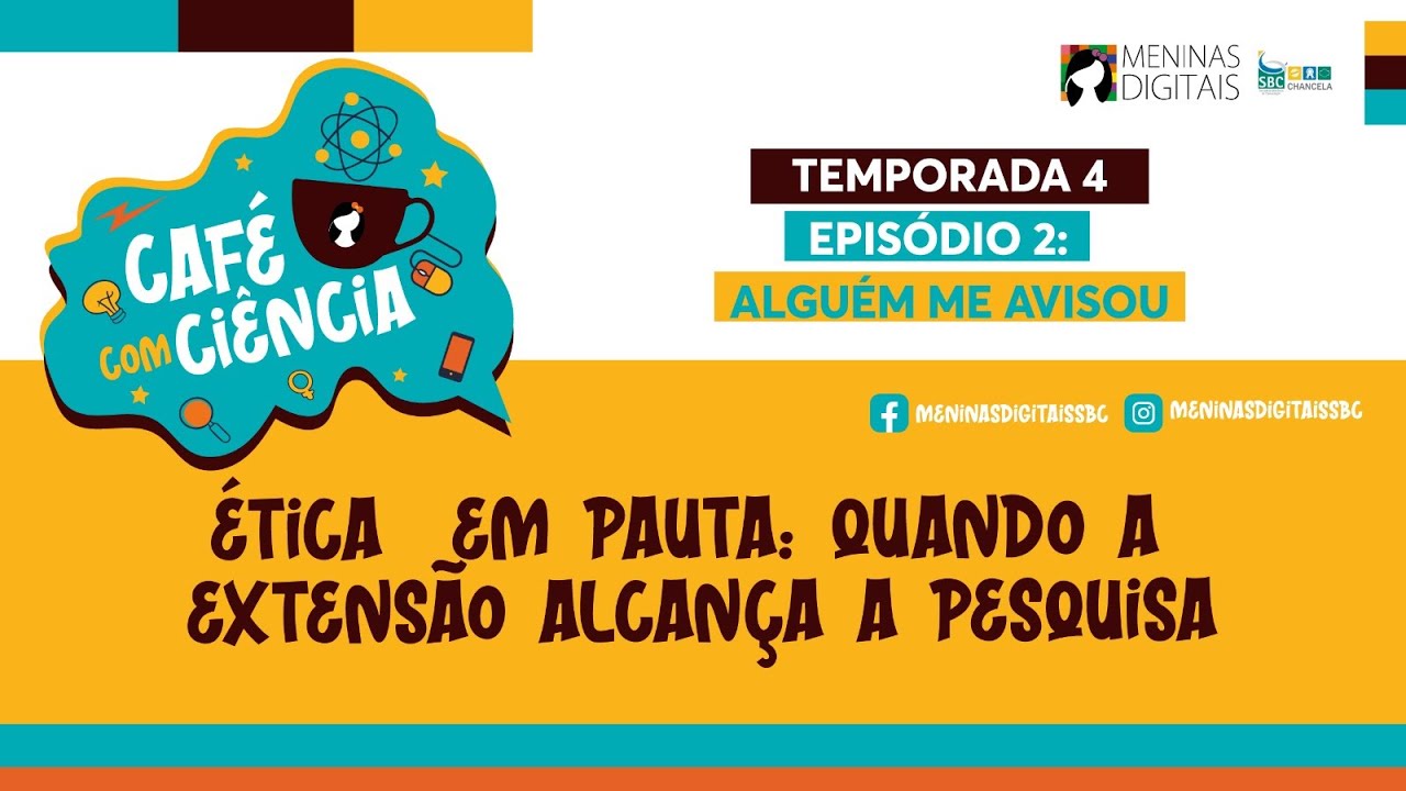 [TEMPORADA 4] Café com Ciência - Episódio 2: Alguém me avisou
