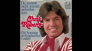 Chris Roberts - Du kannst nicht immer siebzehn sein