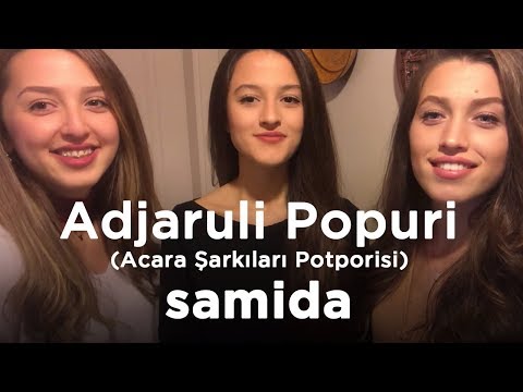 Samida - Adjaruli Popuri (Acara Şarkıları Potporisi)