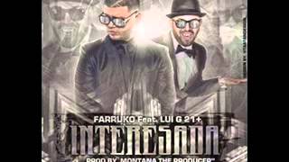 Farruko Ft. Luigi 21 Plus - Interesada