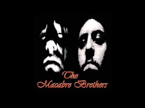The Macabre Brothers - It Dwells In Black