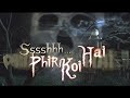 Ssshhh Phir Koi Hai एक भयंकर रात New Horror Episode