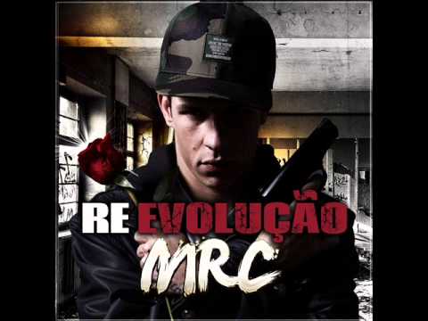 MRC - Re - Evolução (Prod. Dj Caique) EP 2013