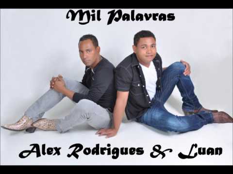 Mil Palavras - Alex Rodrigues e Luan