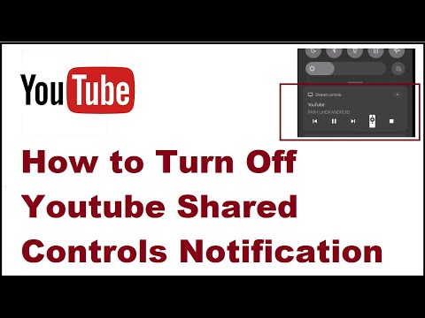 How to Turn Off Youtube Shared Controls Notification
