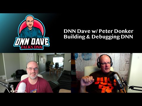 DNN Dave w/ Peter Donker: Building and Debugging DNN Platform On Your Own PC