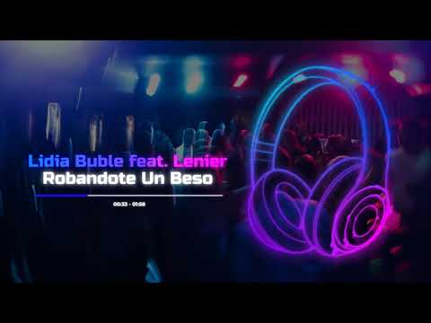Lidia Buble feat. Lenier - Robandote un Beso 💋 | SPED UP🏃🏼‍♂️