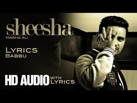 ✍ Masha Ali | Sheesha | Lyrics | HD Audio Brand New Punjabi Song 2014
