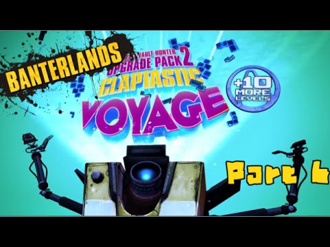 Borderlands The Pre-Sequel: Claptastic Voyage Part 6