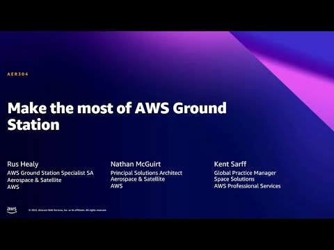 AWS Summit DC 2022 - Make the most of AWS Ground Station