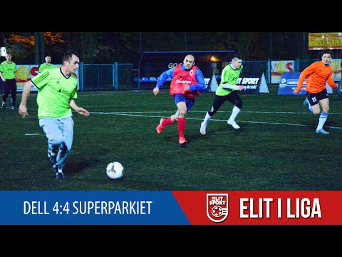 DELL 4:4 SUPERPARKIET - ELIT I Liga WIOSNA 2016