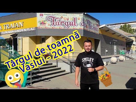 Targul de Toamna - Vaslui 2022