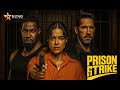 PRISON STRIKE Scott Adkins Michelle Rodriguez Michael Jai White Full Action Movie 2025