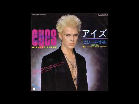 Billy Idol - Eyes Without a Face (single 45 edit) (1984)