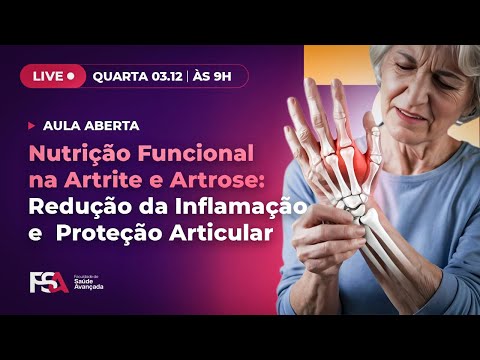 Nutrição Funcional na Artrite e Artrose: Redução da Inflamação e  Proteção Articular