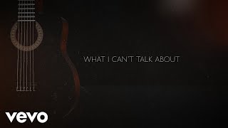 Gary Allan - What I Can&#39;t Talk About (Official Lyric Video)