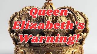 SHOCKING! QUEEN ELIZABETH HAS AN OMINOUS MESSAGE! WHAT IS DYING/ENDING? AND BY JULY 1?