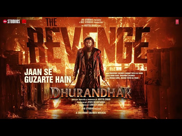 Jaan Se Guzarte Hain Lyrics English Translation – Dhurandhar 2 | Nusrat Fateh Ali Khan
