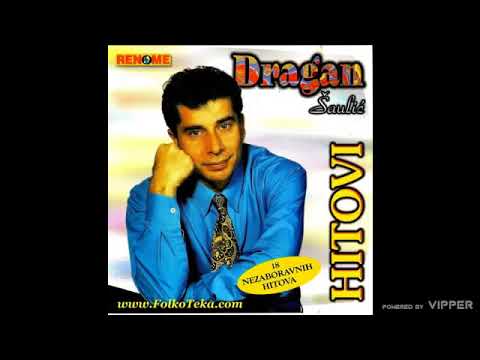 Dragan Saulic - Ne zaboravi me - (Audio 2002)