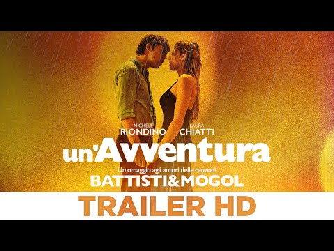 Un'avventura (2019) Official Trailer