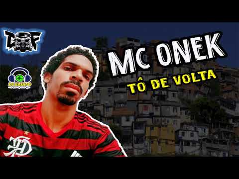 MC ONEK - TO DE VOLTA (DJ GAIATO)