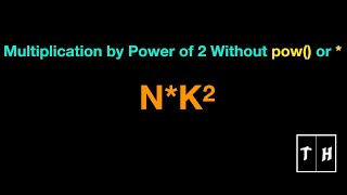 Download the video "Multiplication by Power of 2 Without pow() or * | Beginner"