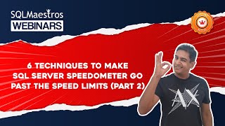 6 Techniques To Make SQL Server Speedometer Go Past The Speed Limits – Part 2 by Amit Bansal