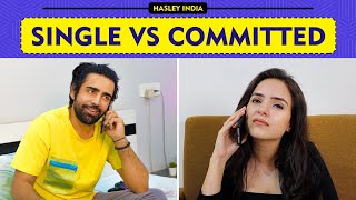 Single Vs Commited Ft. Simran Dhanwani, Rishabh & Abhishek | Hasley India | DOWNLOAD THIS VIDEO IN MP3, M4A, WEBM, MP4, 3GP ETC