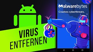 Malware vom Android-Smartphone entfernen | Virus entfernen mit Malwarebytes