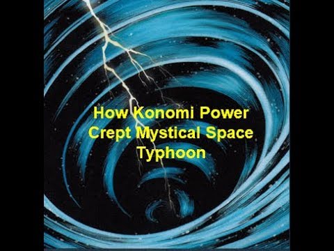 How Konomi Finally Power Crept Mystical Space Typhoon Yugioh