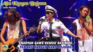 Della Monica - Aku Kangen Bojomu   |   (Official Video)   #music
