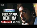 Bura Sapna Dekhna Friends Hindi Movie Action Scene Prosenjit Chatterjee
