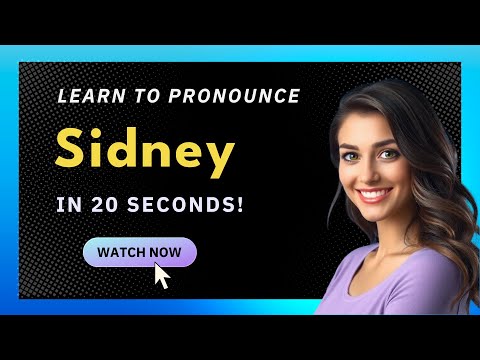 How to pronounce Sidney