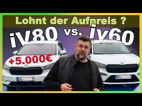 102€ Mehrkosten pro Kilometer - REICHWEITE Vergleich iV60 & iV80 | Reicht der kleine SKODA ENYAQ ?