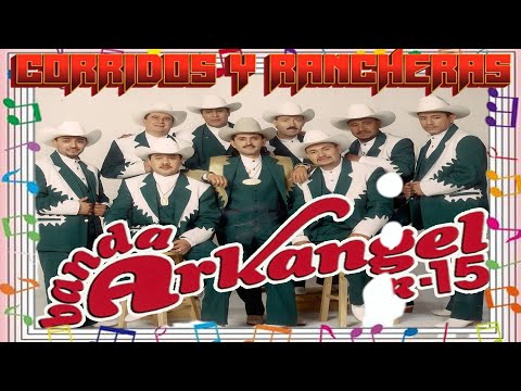 Puros Exitos De Oro ✅ Banda Arkangel R15 Los Mejores Corridos y Rancheras Mix🔊🔊🔊