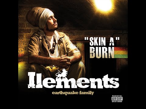 ILEMENTS - SKIN A BURN (STREET ROCKAZ PRODUCTION)