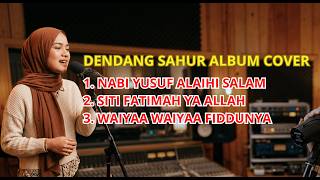 Download lagu FULL ALBUM DENDANG SAHUR COVER ( Tanpa Iklan) mp3