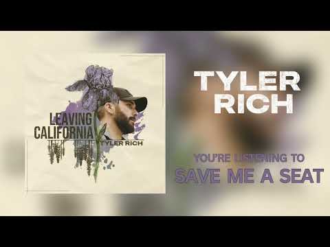 Tyler Rich - Save Me A Seat (Official Audio)