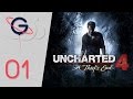Uncharted 4 : A Thief's End FR #1 - L'appel de l'Aventure !