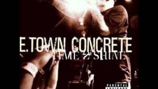 E-Town Concrete- Time2Shine