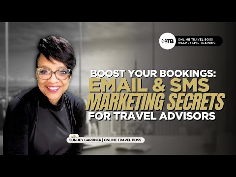 Boost Your Bookings: Email & SMS Marketing Secrets for Travel Advisors