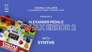 Video thumbnail for Alexander Syntax Error 2 Demo & Review w/ Synths (Elektron Analog Four MKII) by Duskmos