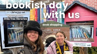 Spend A Bookish Day With Us 📚vlog, book shopping at barnes & noble, book haul, little free libraries