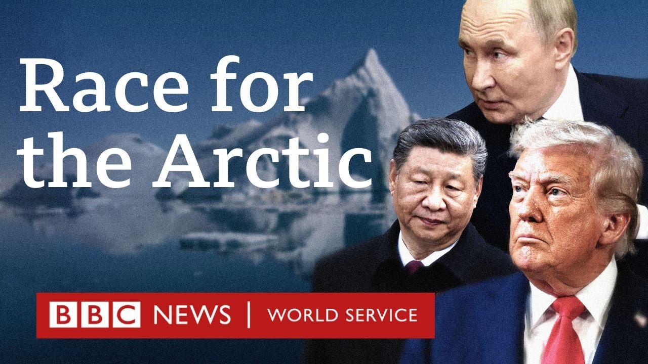 Why the world's superpowers are racing to control the Arctic - BBC World Service