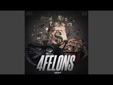 4 Felons (feat. Sixo)