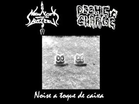 New York Against The Belzebu / Deche-Charge ‎– Noise A Toque De Caixa - 408 Tracks