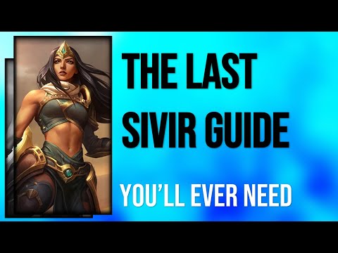 The Last Sivir Guide You'll Ever Need
