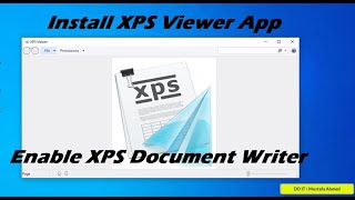 Enable Microsoft XPS Document Writer Printer & Install XPS Viewer app On Windows 10