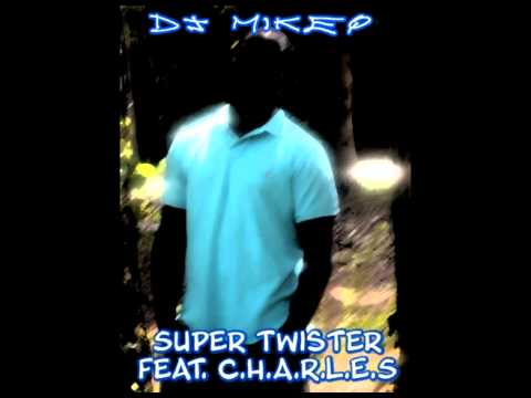 Super Twister Feat. CHARLES