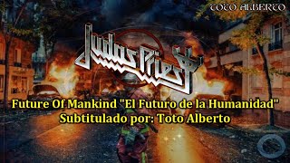 Judas Priest - Future Of Mankind [Subtitulos al Español / Lyrics]